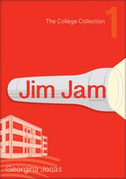 Jim Jam (The College Collection Set 1 - for reluctant readers)