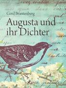 Gerd Mjøen Brantenberg: Augusta und ihr Dichter ★★★★★