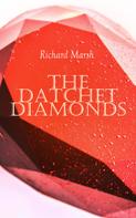 Richard Marsh: The Datchet Diamonds 