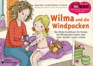 Sigrun Eder: Wilma und die Windpocken - Das Bilder-Erzählbuch für Kinder, die Windpocken haben oder mehr darüber wissen wollen 