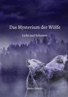 Anna Brocks: Das Mysterium der Wölfe 