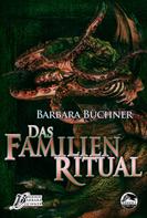 Barbara Büchner: Das Familienritual ★★★★