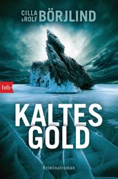 Kaltes Gold - Kriminalroman