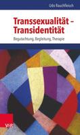 Udo Rauchfleisch: Transsexualität – Transidentität 