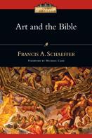 Francis A. Schaeffer: Art and the Bible 