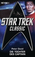 Peter David: Star Trek - Classic: Die Tochter des Captain ★★★★★