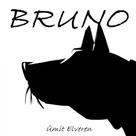 Ümit Elveren: Bruno 