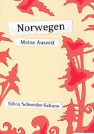 Silvia Schneider-Schiess: Norwegen 