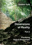 Günther Gold: Dimensions of Reality - Part 2 