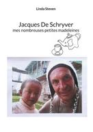 Linda Steven: Jacques De Schryver 