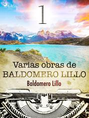 Varias obras de Baldomero Lillo I