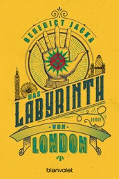 Das Labyrinth von London - Roman