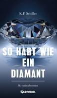 Karl Schiller: So hart wie ein Diamant ★