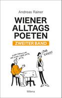 Andreas Rainer: Wiener Alltagspoeten 2 ★★★★★