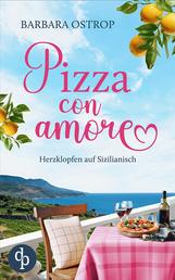 Pizza con amore - Herzklopfen auf Sizilianisch