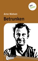 Arne Nielsen: Betrunken - Literatur-Quickie ★★★★★
