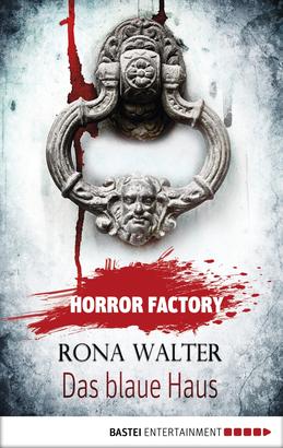 Horror Factory - Das blaue Haus