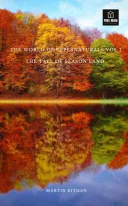 The World of Supernaturals Vol. 1