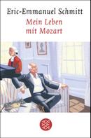Eric-Emmanuel Schmitt: Mein Leben mit Mozart ★★★