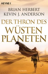 Der Thron des Wüstenplaneten - Roman