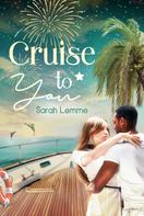 Sarah Lemme: Cruise To You 
