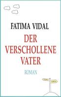 Fatima Vidal: Der verschollene Vater ★★