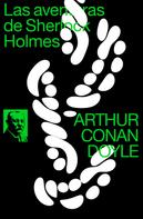 Arthur Conan Doyle: Las aventuras de Sherlock Holmes 