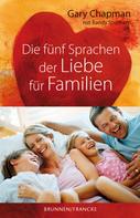 Gary Chapman: Die fünf Sprachen der Liebe für Familien ★★★