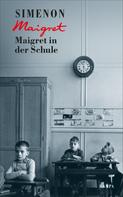 Georges Simenon: Maigret in der Schule ★★★★★
