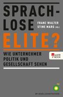 Franz Walter: Sprachlose Elite? 