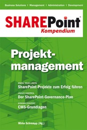 SharePoint Kompendium - Bd. 3: Projektmanagement - Projektmanagement