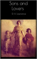 D. H. Lawrence: Sons and Lovers 