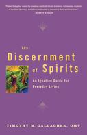 Timothy M. Gallagher: The Discernment of Spirits 