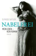 Elfriede Sattler: Nabelfrei ★★★★