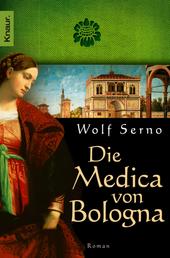 Die Medica von Bologna - Roman
