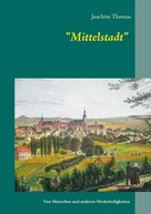 Joachim Thomas: Mittelstadt 