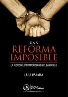 Luis Pásara: Una reforma imposible 