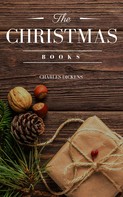 Charles Dickens: Charles Dickens: The Christmas Books 