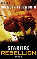 Spencer Ellsworth: Starfire - Rebellion ★★★★
