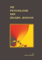 Silvia Lackner: Die Psychologie der Zeugen Jehovas ★★★