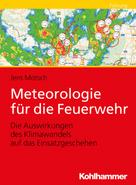 Jens Motsch: Meteorologie für die Feuerwehr 