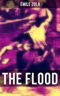 Émile Zola: THE FLOOD 