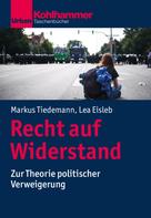 Markus Tiedemann: Recht auf Widerstand 