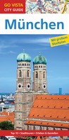 Marlis Kappelhoff: GO VISTA: Reiseführer München ★★★★