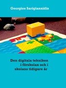 Georgios Sarigiannidis: Den digitala tekniken i förskolan 
