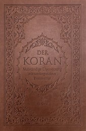 Der Koran - Vollständiger Übersetzung mit umfangreichen Kommentar