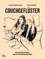 Couchgeflüster - Ein ehrliches Buch übers Erwachsenwerden