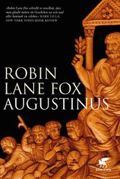 Augustinus - Bekenntnisse und Bekehrungen im Leben eines antiken Menschen