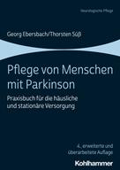 Georg Ebersbach: Pflege von Menschen mit Parkinson 