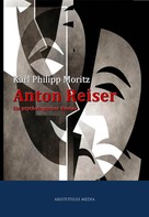 Karl Philipp Moritz: Anton Reiser 